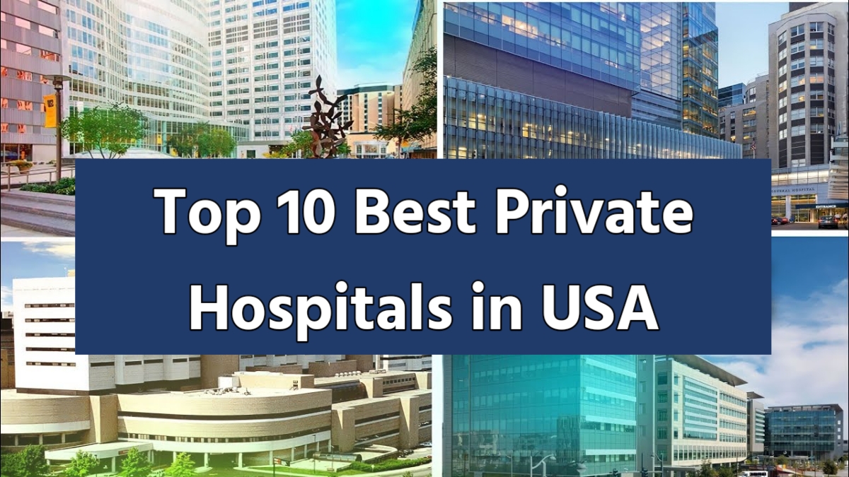 Top 10 Best Private Hospital in USA 2026